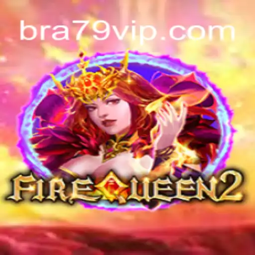 Descubra o Mundo Empolgante de FireQueen2: Aventura e Estratégia com a Palavra-Chave 79vip
