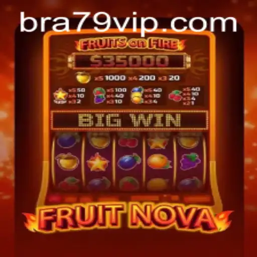 Descubra FruitNova: O Jogo que Une Diversão e Estratégia com a Palavra-Chave 79vip